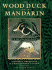 The Wood Duck and the Mandarin