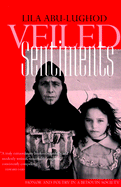 Veiled Sentiments: Honor and Poetry in a Bedouin Society,