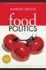 Food Politics How the Food Industry Influences Nutrition and Health California Studies in Food Culture California Studies in Food and Culture 3