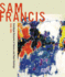 Sam Francis: Catalogue Raisonne of Canvas and Panel Paintings, 1946-1994 (Book Only)