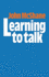 Learning to Talk