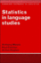 Statistics in Language Studies (Cambridge Textbooks in Linguistics)