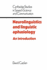 Neurolinguistics and Linguistic Aphasiology: an Introduction