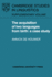 The Acquisition of Two Languages From Birth: a Case Study (Cambridge Studies in Linguistics)
