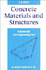 Concrete Materials and Structures: a University Civil Engineering Text