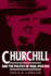 Churchill and the Politics of War, 1940-1941 (Cacu)