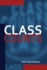 Class Counts: Comparative Studies in Class Analysis (Studies in Marxism and Social Theory)
