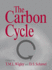 The Carbon Cycle (Office for Interdisciplinary Earth Studies Global Change Institute, Volume 6)