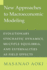New Approaches to Macroeconomic Modeling Paperback: Evolutionary Stochastic Dynamics, Multiple Equilibria, and Externalities as Field Effects