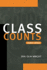 Class Counts, Student Edition (Studies in Marxism and Social Theory)