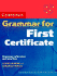 Cambridge Grammar for First Certificate (Pb 2003)