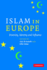 Islam in Europe: Diversity, Identity and Influence