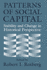 Patterns of Social Capital: Stability and Change in Historical Perspective (Studies in Interdisciplinary History)