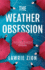 The Weather Obsession