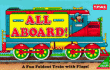 All Aboard! : a Fun Foldout Train With Flaps