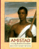 Amistad: a Long Road to Freedom: a Thirst for Freedom