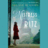 Mistress of the Ritz: a Novel