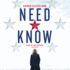 Need to Know: a Novel