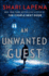 An Unwanted Guest: a Novel