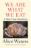 We Are What We Eat: a Slow Food Manifesto