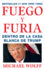 Fuego Y Furia / Fire and Fury: Dentro De La Casa Blanca De Trump / Inside the Trump White House
