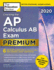 Cracking the Ap Calculus Ab Exam 2020, Premium Edition: 6 Practice Tests + Complete Content Review