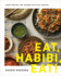 Eat, Habibi, Eat! : Fresh Recipes for Modern Egyptian Cooking