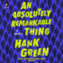 An Absolutely Remarkable Thing: a Novel (the Carls)