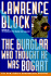 The Burglar Who Thought He Was Bogart (Bernie Rhodenbarr Mystery)