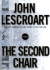 The Second Chair: a Novel