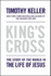 King's Cross: the Story of the World in the Life of Jesus