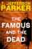 The Famous and the Dead (Charlie Hood)
