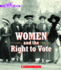 Women and the Right to Vote (a True Book) (a True Book (Relaunch))