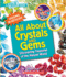 All About Crystals (a True Book: Digging in Geology) (Paperback): Discovering Treasures of the Natural World