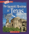 The Spanish Missions of Texas (a True Book)