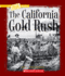 The California Gold Rush (a True Book: Westward Expansion) (a True Book (Relaunch))