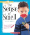The Sense of Smell (a True Book: Health and the Human Body)