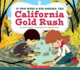 If You Were a Kid During the California Gold Rush