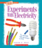 Experiments With Electricity (True Books: Experiments (Paperback))