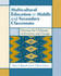 Multicultural Education in Middle and Secondary Classrooms: Meeting the Challenge of Diversity and Change