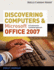 Discovering Computers & Microsoft Office 2007: a Fundamental Combined Approach [With Dvd]