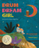 Drum Dream Girl How One Girl's Courage Changed Music