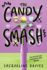The Candy Smash (the Lemonade War Series) (the Lemonade War Series, 4)