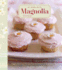 At Home With Magnolia: Classic American Recipes From the Founder of Magnolia Bakery
