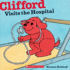 Clifford Visits the Hospital (Clifford 8x8)