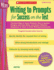 Writing to Prompts for Success on the Test: Practical Ways to Teach Students How to Analyze Prompts and Plan, Write, and Revise Effective Responses to...Writing Assessments (Best Practics in Action)