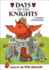 Tales of the Time Dragon #1: Days of the Knights-Library Edition