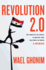 Revolution 2.0: The Power of the People Is Greater Than the People in Power: A Memoir