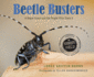 Beetle Busters (Scientists in the Field Series)
