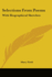 Selections From Poems; With Biographical Sketches